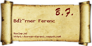 Börner Ferenc névjegykártya